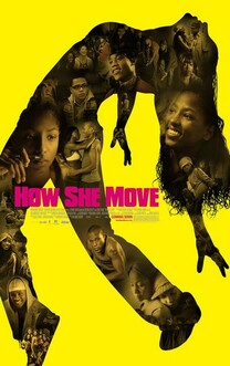 How She Move (2008)