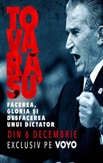 Tovarășu’ - Facerea, gloria și desfacerea unui dictator (2023)