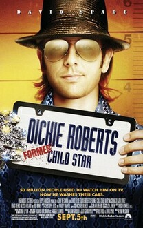 Dickie Roberts: Copilul vedeta (2003)