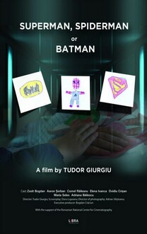 Superman, Spiderman sau Batman (2011)