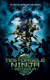 Testoasele Ninja: Reteaua (2007)